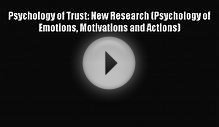 [PDF] Psychology of Trust: New Research (Psychology of