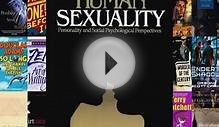 Read Human Sexuality: Personality and Social Psychological